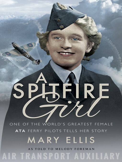 Title details for A Spitfire Girl by Mary Ellis - Available